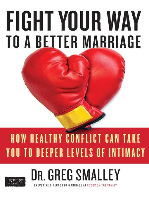 Title details for Fight Your Way to a Better Marriage by Greg Smalley - Wait list